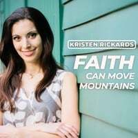 Faith Can Move Mountains